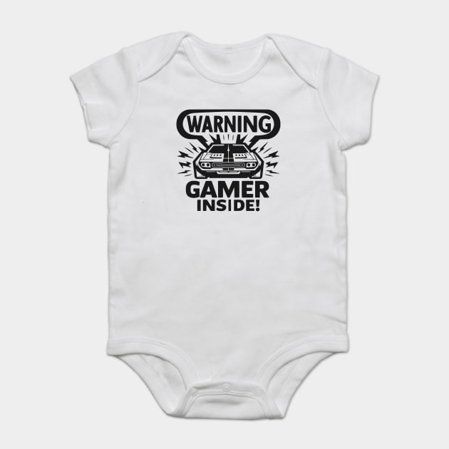 Warning Gamer Inside Baby Bodysuit by Frank Ring